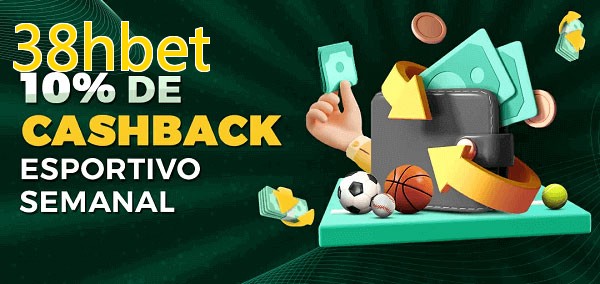 10% de bônus de cashback na 38hbet